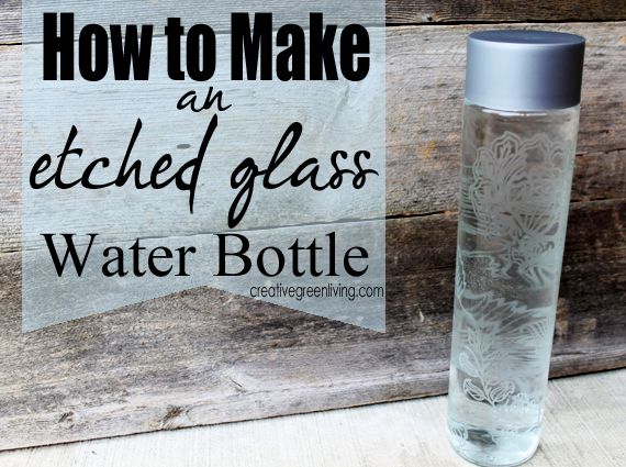 Do It Yourself Etched Glass Water Bottle - BigDIYIdeas.com