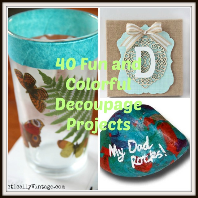 40 Decoupage Ideas for Simple Projects - Big DIY Ideas