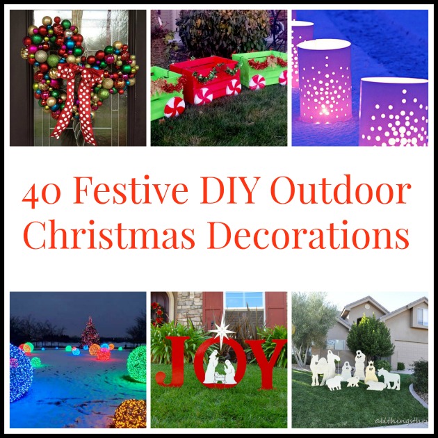 40 Festive DIY  Outdoor Christmas  Decorations 